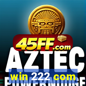 win 222 com